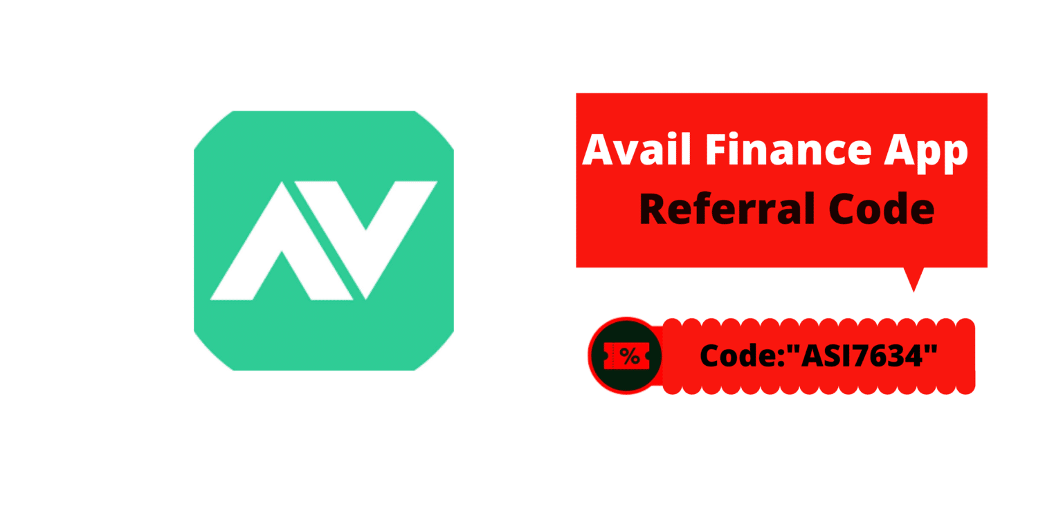 Avail Finance App Referral Code