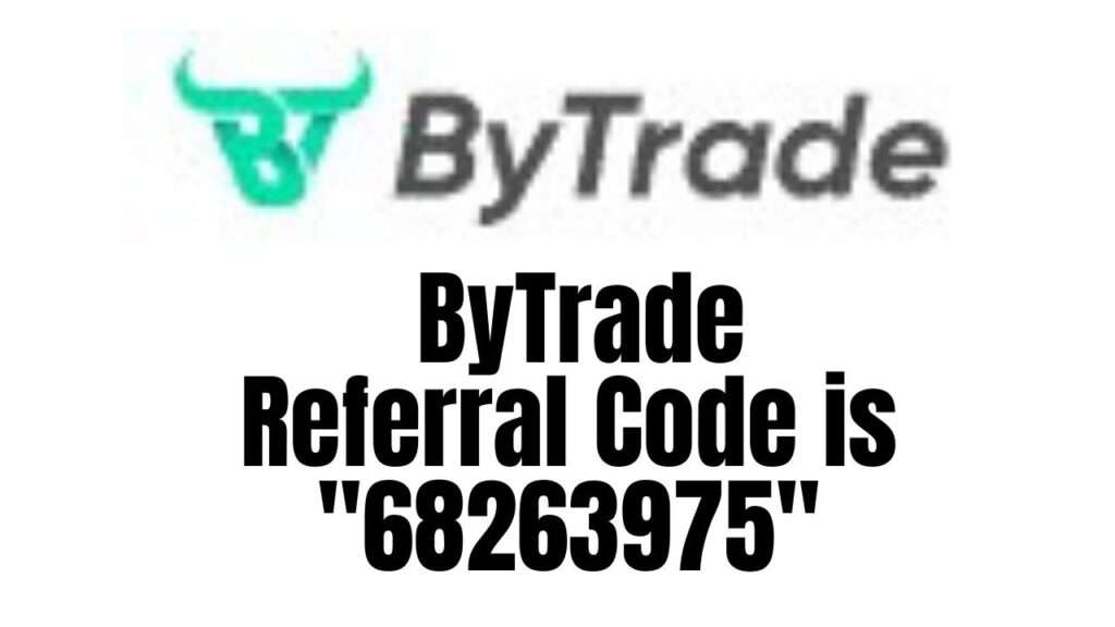 ByTrade Referral Code