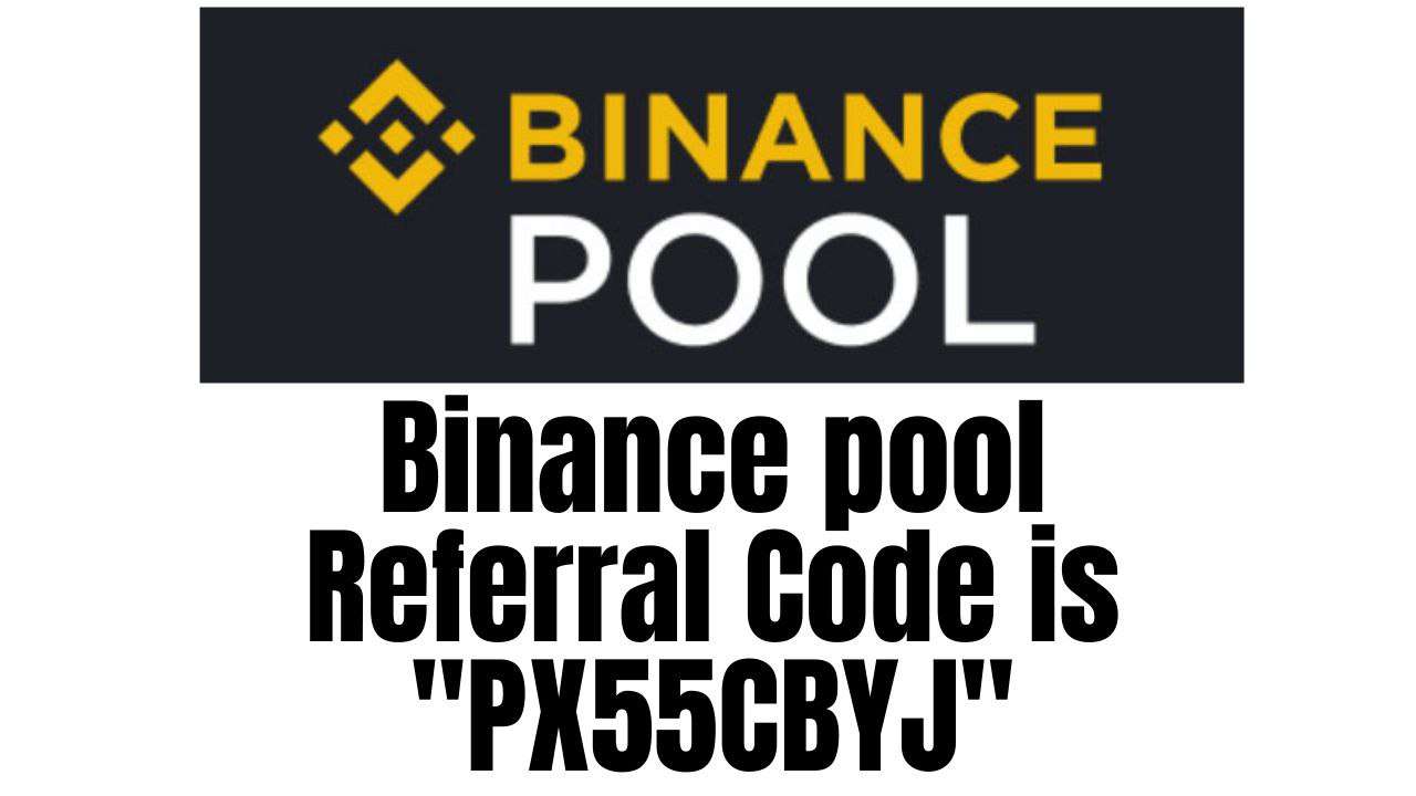 Binance Pool Referral Code