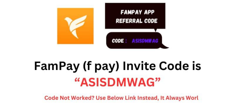 FamPay (f pay) Invite Code is “ASISDMWAG”