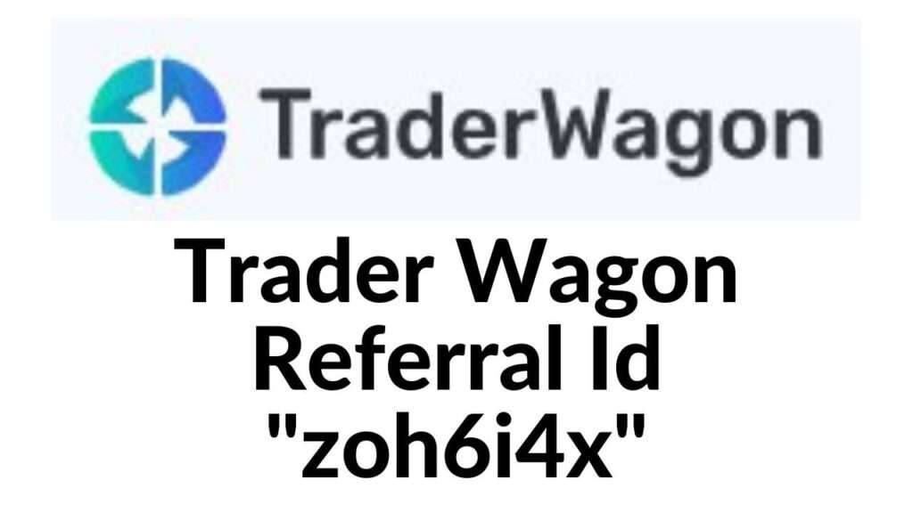 TraderWagon Referral Id