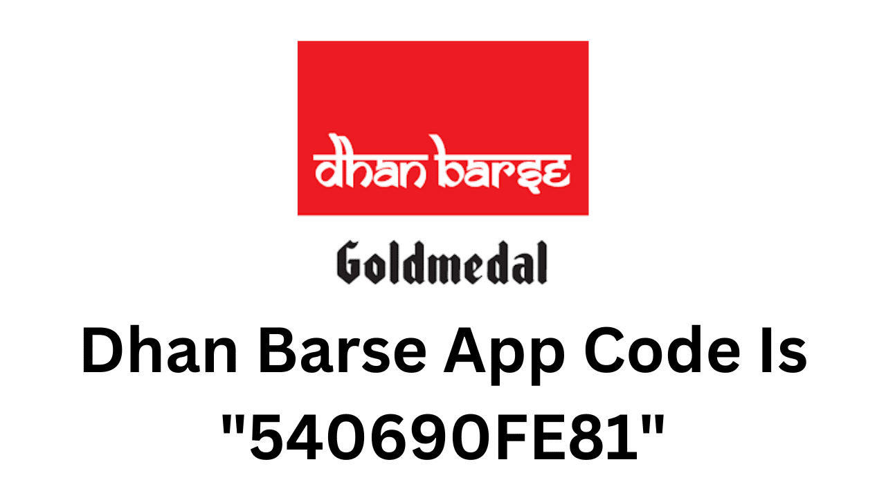 Dhan Barse App Referral Code