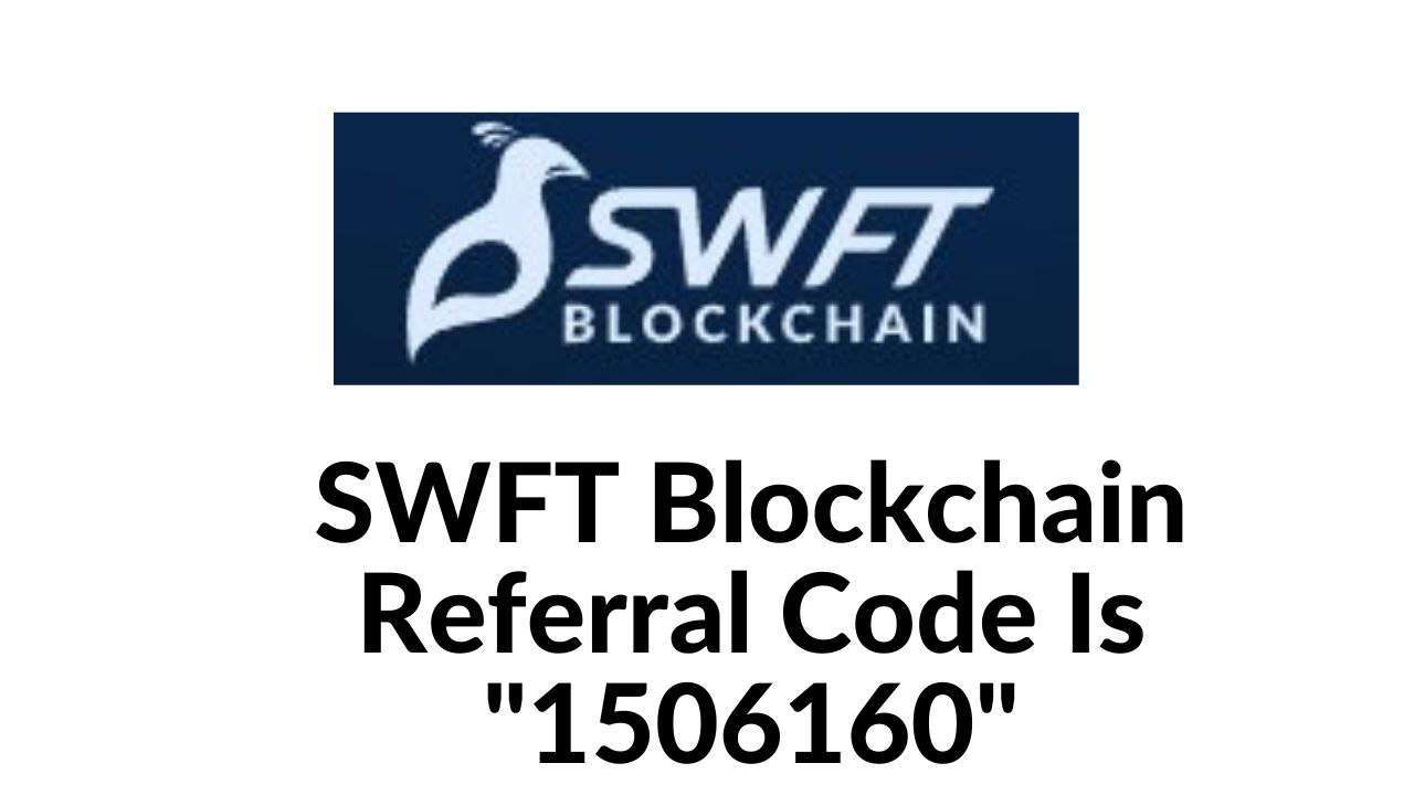 SWFT Blockchain Referral Code