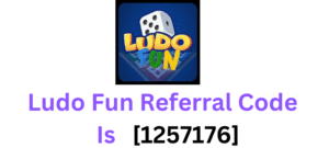 Ludo Fun Referral Code