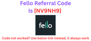 Fello App Referral Code