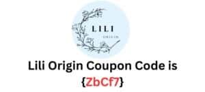 Lili Origin Coupon Code {ZbCf7}