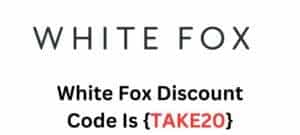 White Fox Boutique Discount Code {TAKE20}