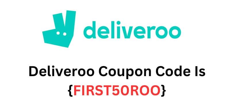 Deliveroo Coupon Code {FIRST50ROO} Flat 50% OFF on all items