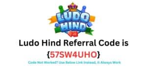 Ludo Hind Referral Code